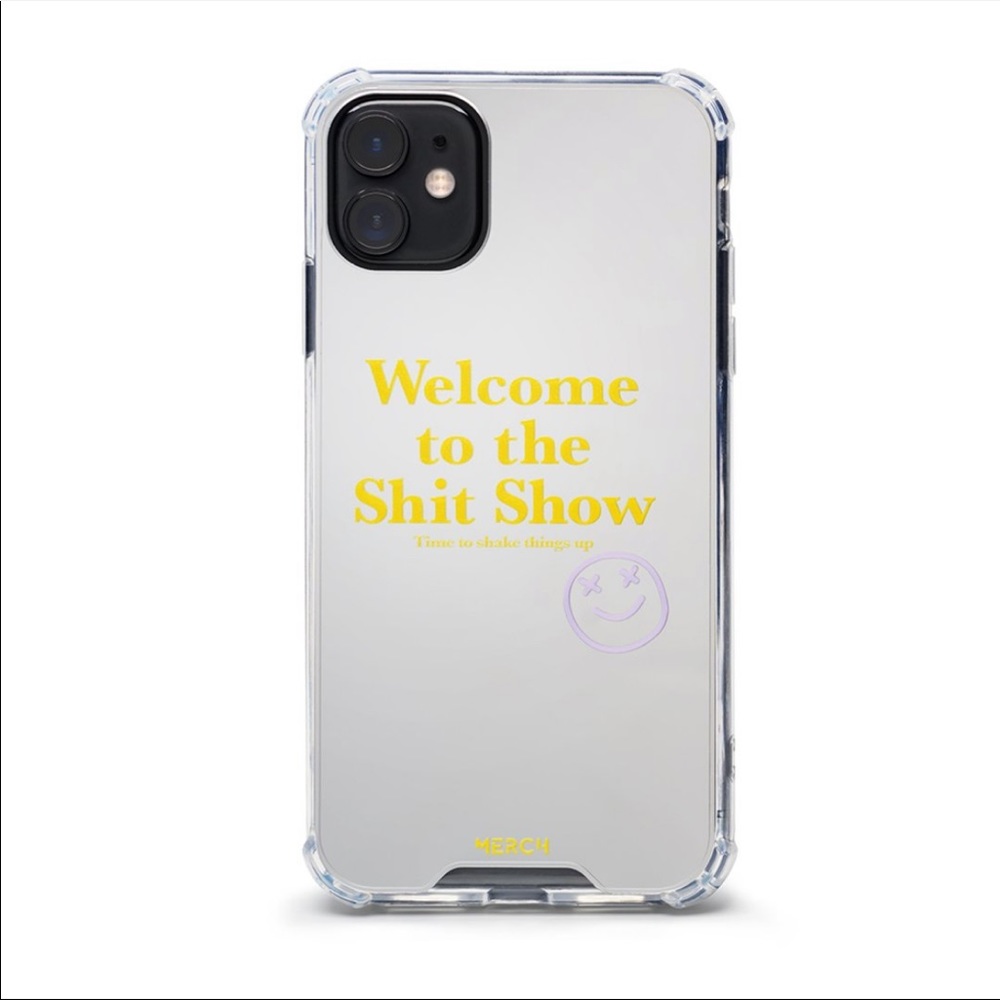“Welcome to the shit show” 12/pro iphone case